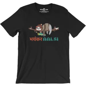 Bhayankar Aalsi Round Neck T-Shirts